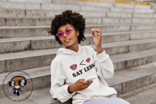 Load image into Gallery viewer, SAY LESS (black text)