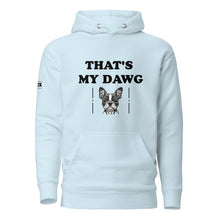Load image into Gallery viewer, THAT'S MY DAWG (black text)